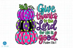 Give Thanks to the Lord PNG, Pumpkin Sublimation PNG Product Image 1
