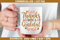 Give thanks with a grateful heart SVG, Autumn SVG, Fall SVG Product Image 1