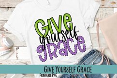 Give Yourself Grace Sublimation PNG Product Image 1