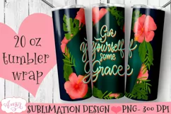 Give yourself some grace tumbler PNG for sublimation Product Image 1