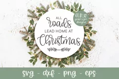 All Roads Lead Home At Christmas SVG | Christmas SVG Product Image 1