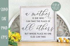 A Mother Is She Who Can Take The Place Of All Others - SVG Product Image 1