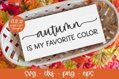 Autumn Is My Favorite Color SVG | Fall SVG Quote Product Image 1