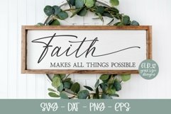 Faith Makes All Things Possible | Inspirational SVG Product Image 1