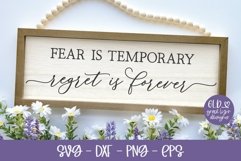 Fear Is Temporary Regret Is Forever | Inspirational Quote Product Image 1