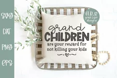 Grandchildren Are Your Reward SVG | Funny Grandparent SVG Product Image 2