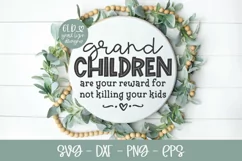 Grandchildren Are Your Reward SVG | Funny Grandparent SVG Product Image 1