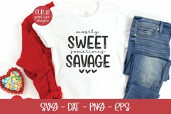 Mostly Sweet Sometimes Savage - Funny SVG Product Image 1