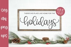 There's No Place Like Home For The Holidays | Christmas SVG Product Image 1