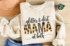 Glitter &amp; Dirt Mama at both Sublimation PNG Product Image 3