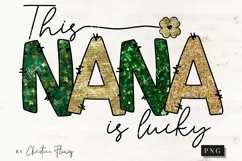 This Nana Is Lucky PNG | St Patrick's Day PNG Product Image 4
