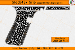 Glock 43X Grip Leopard Pattern Firearms Gun Laser Engraving