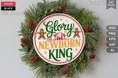 Glory To The Newborn King SVG | Christmas Round Sign SVG Product Image 1