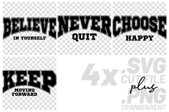 4x Believe Yourself Never Quit Choose Happy SVG Cut Files Product Image 1