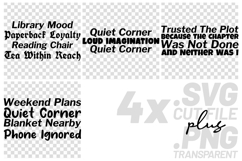 4x Bookish Quotes Quiet Corner Trusted Plot SVG Cut Files Product Image 1