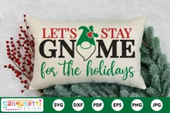 Let's stay gnome for the holidays Christmas SVG Product Image 1