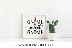 Gnome sweet gnome. Gnomes quote lettering. Gnome SVG Product Image 2