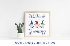 Winter is gnoming. Winter gnomes quote. Gnomes SVG Product Image 2