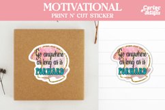Go Anywhere as Long as Sticker