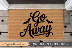 Go Away SVG | Halloween Doormat SVG | Doormat SVG Product Image 1