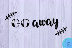 Go Away Svg Farmhouse Front Doormat Svg Funny Doormat Svg Product Image 2