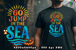Go Jump In The Sea Design PNG File