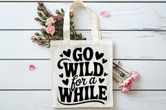 Go Wild for a While SVG | Mental Health SVG Product Image 4