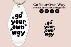 go your own way sassy quotes sassy quotes motel keychain cutting files SVG DXF PNG EPS digital files instant download