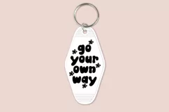 go your own way sassy quotes sassy quotes motel keychain cutting files SVG DXF PNG EPS digital files instant download