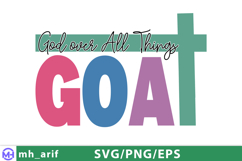God Over All Things SVG GOAT Christian Faith Cut File Product Image 1
