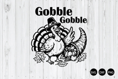 Gobble Gobble SVG, Thanksgiving SVG, Gobble Gobble Turkey Product Image 1