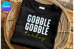 Gobble gobble turkey Fall Autumn Canva Frame Shirt Design Product Image 1