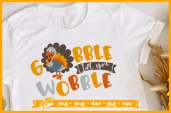 Gobble Till You Wobble SVG | Turkey Thanksgiving SVG Product Image 1