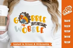 Gobble Till You Wobble SVG | Turkey Thanksgiving SVG Product Image 3