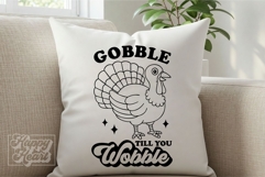Gobble Till You Wobble SVG PNG - Thanksgiving Decor Turkey Product Image 4