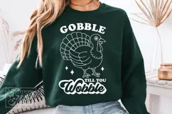 Gobble Till You Wobble SVG PNG - Thanksgiving Decor Turkey Product Image 5