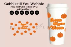 gobble till you wobble starbucks 16oz hot cup wrap svg presized template for tumbler grande suitable for cricut and silhouette