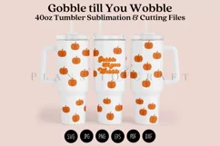 gobble till you wobble thanksgiving 40oz quencher tumbler sublimation full wrap high resolution transparant background