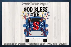 God Bless The USA Blue Truck Patriotic Sublimation PNG 4th Product Image 2