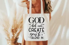God Did Not Create You To Blend SVG, Faith SVG Design Product Image 3
