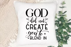 God Did Not Create You To Blend SVG, Faith SVG Design Product Image 2