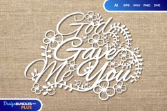 God Gave Me You Papercut SVG Product Image 1