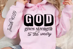 God Gives Strength To The Weary SVG Design Product Image 3