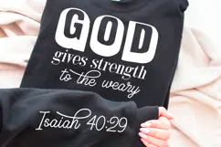 God Gives Strength To The Weary SVG Design Product Image 2