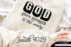 God Gives Strength To The Weary SVG Design Product Image 1