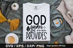 God guides he provides SVG - Fall Quotes Design Product Image 1