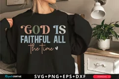 God Is Faithful All SVG, Christian SVG Design, Faith SVG Product Image 1