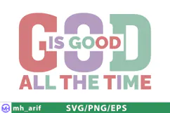 Faith Quote SVG God is Good All the Time Cut File Design Product Image 1