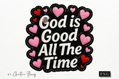 God Is Good All The Time PNG Product Image 4