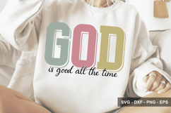God Is Good All The Time - Christian Design - Bible Svg Product Image 1